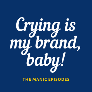 Crying is my Brand Sticker!
